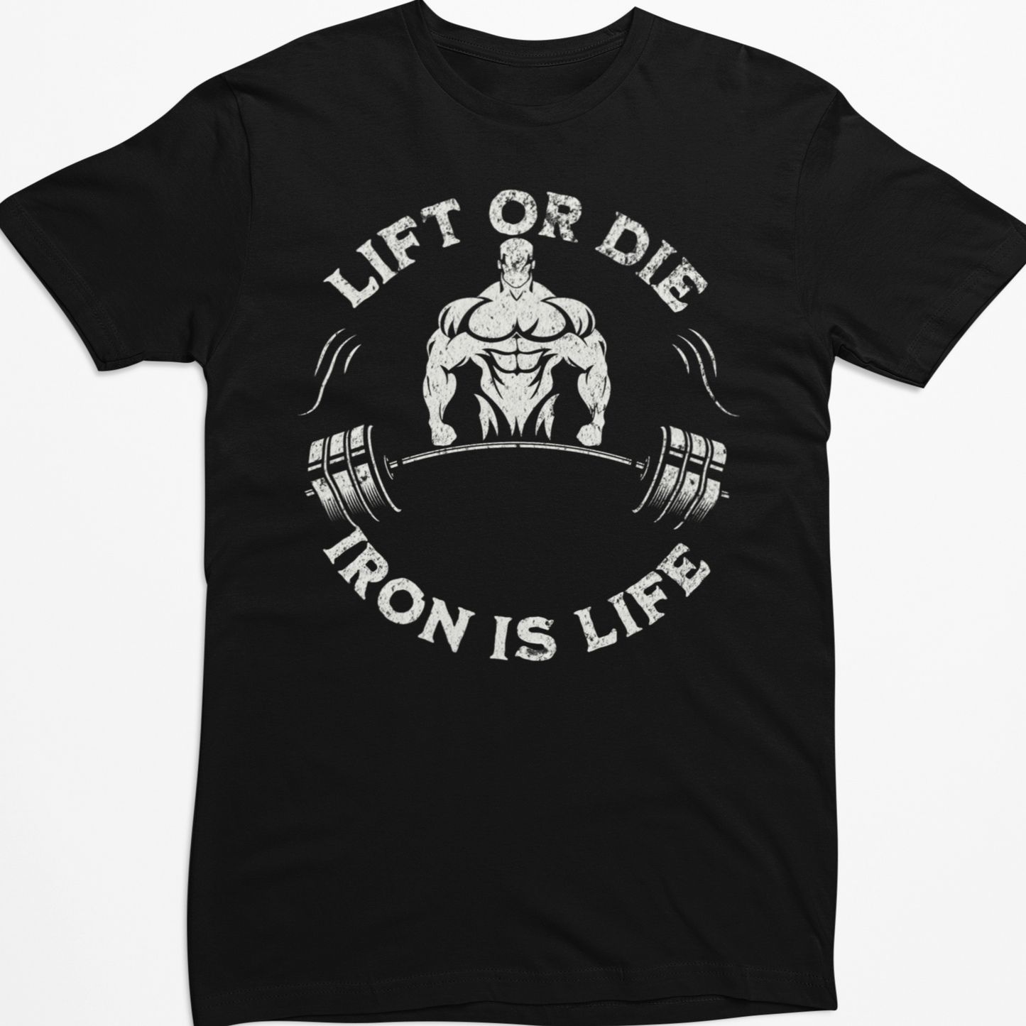 Lift or Die, Iron is Life - T-shirt - Batten Battle Apparel