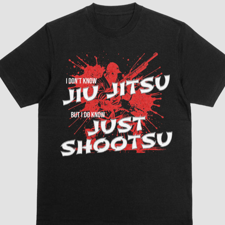 Jiu Jitsu Just Shootsu T-Shirt - Batten Battle Apparel