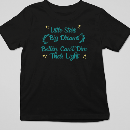 Little Stars, Big Dreams - Youth & Adults - Batten Battle Apparel
