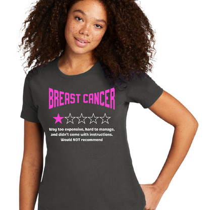 Breast Cancer T-Shirt - Would Not Recommend Rating