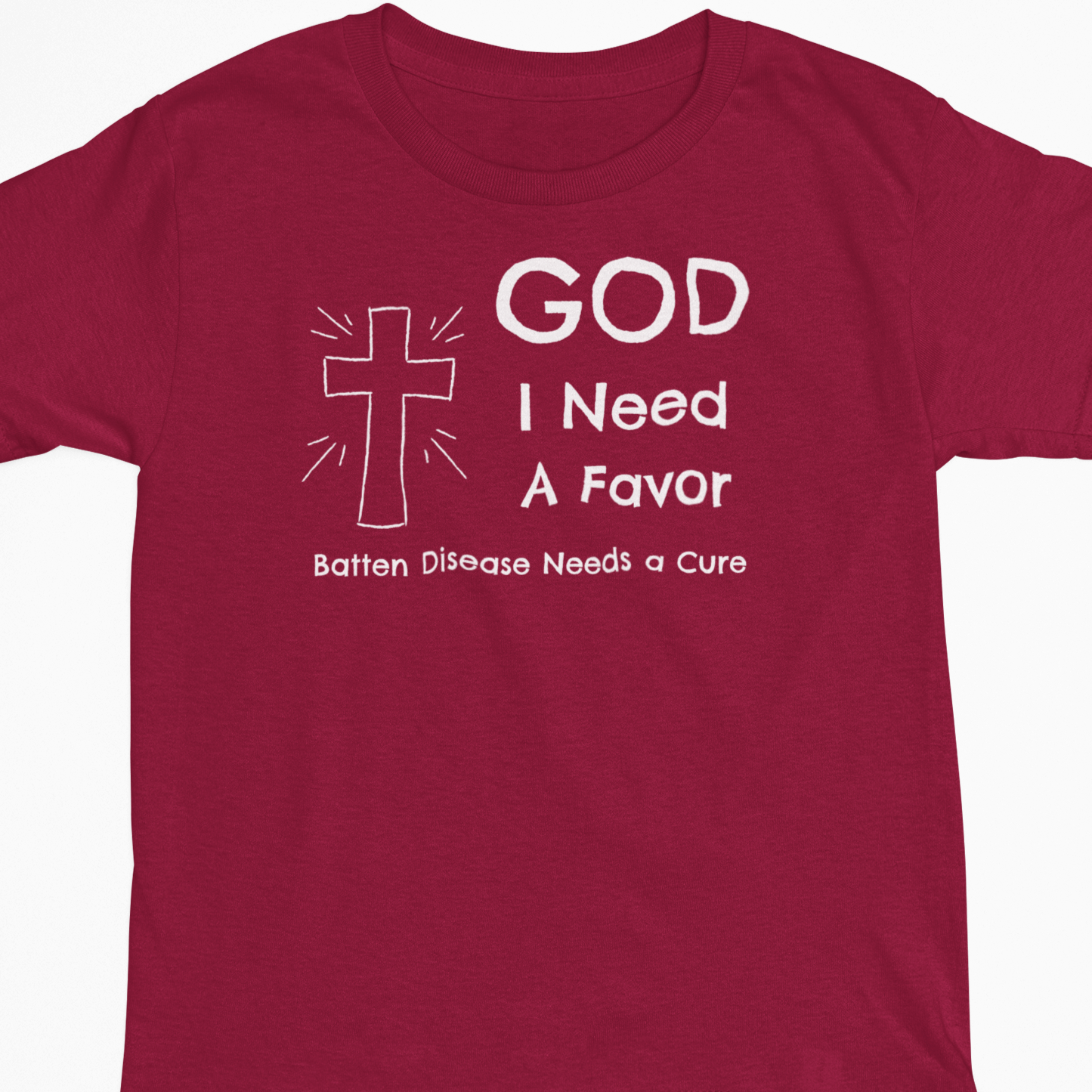 God I Need a Favor, Batten Needs a Cure - Batten Battle Apparel