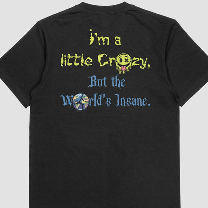 A Little Crazy - Midweight T-Shirt - Batten Battle Apparel