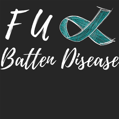 F U Batten Disease - Car Window Decal