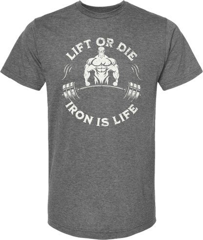 Lift or Die, Iron is Life - T-shirt - Batten Battle Apparel