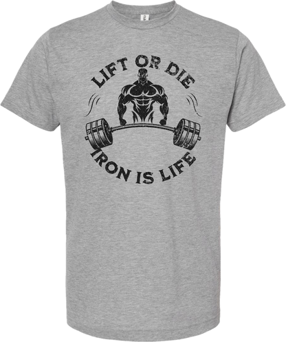 Lift or Die, Iron is Life - T-shirt - Batten Battle Apparel