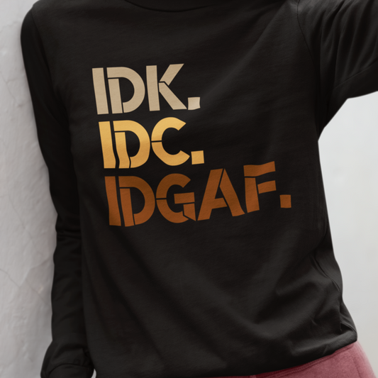 Unisex Long Sleeve Loungewear T-Shirt - IDGAF