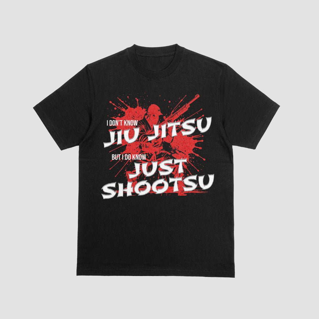 Jiu Jitsu Just Shootsu T-Shirt