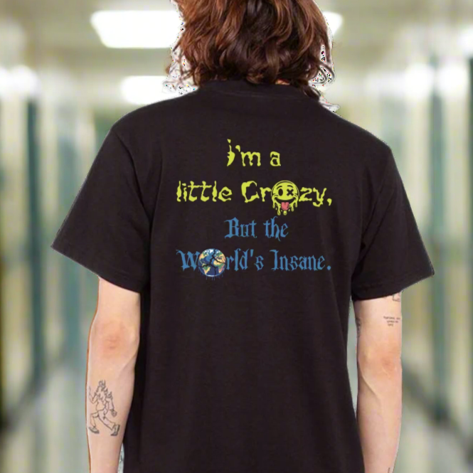 A Little Crazy - Midweight T-Shirt - Batten Battle Apparel
