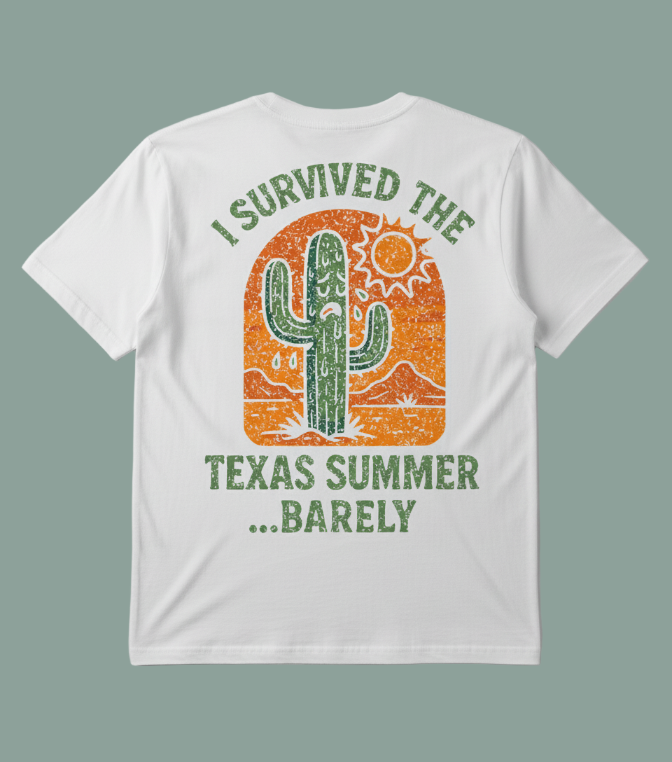 Survived Texas Summer T-Shirt - Back Design - Batten Battle Apparel