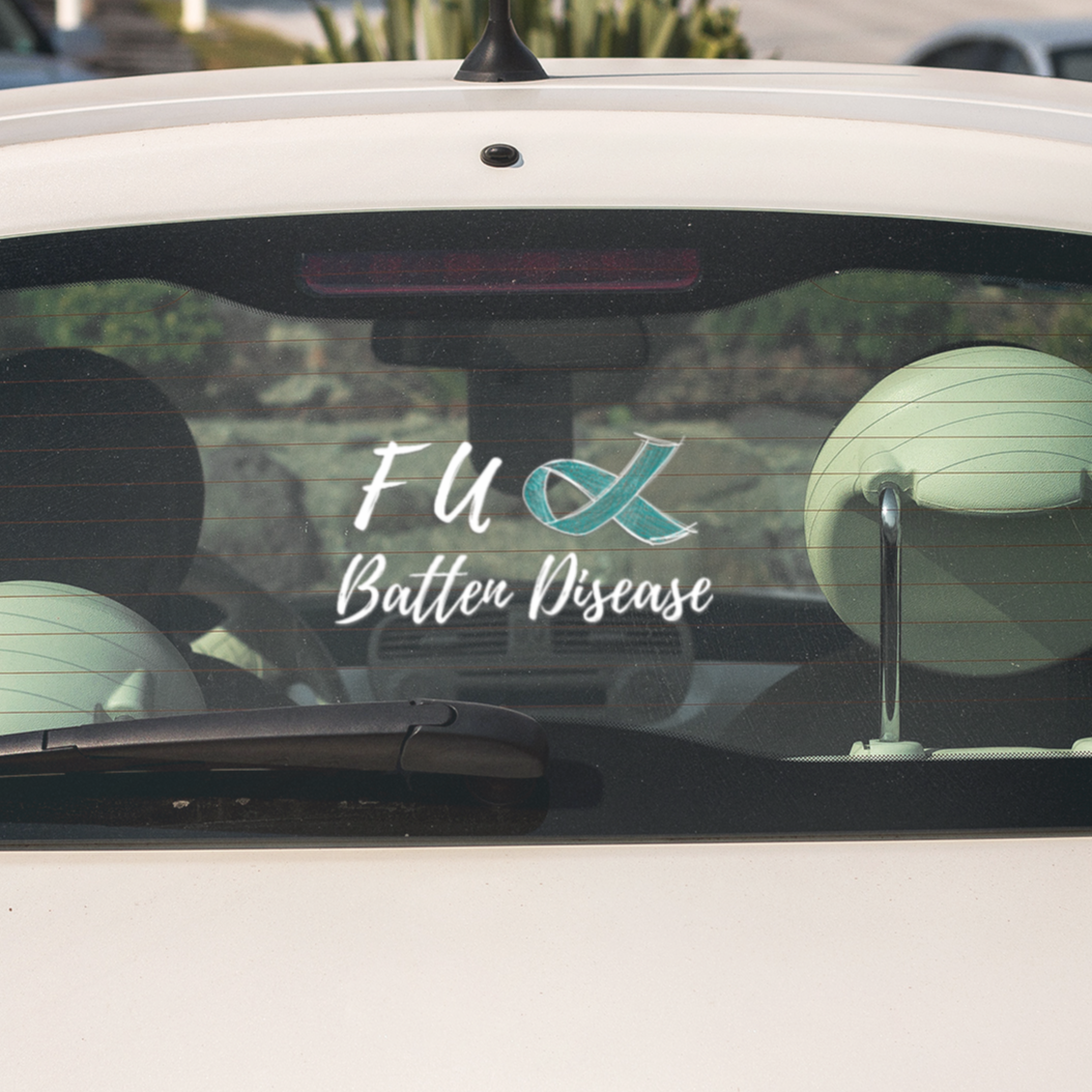 F U Batten Disease - Car Window Decal