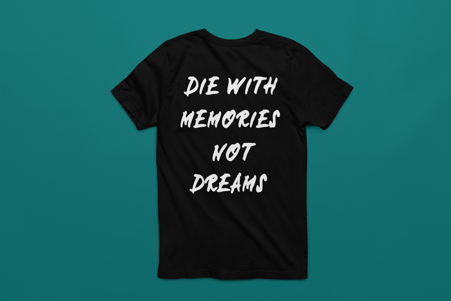 Die with Memories Not Dreams - Men's Heavy Weight Streetwear